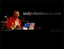 Tablet Screenshot of andyrobertsmusic.com